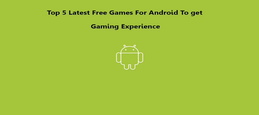  Best free games for android phones