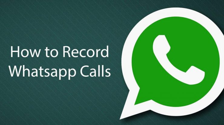 Record Whatsapp Calls with Android/iPhone Devices