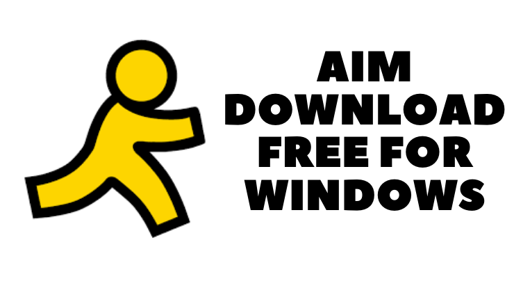 Aim Download Free for Windows