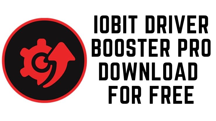 IObit Driver Booster Pro Download for Free