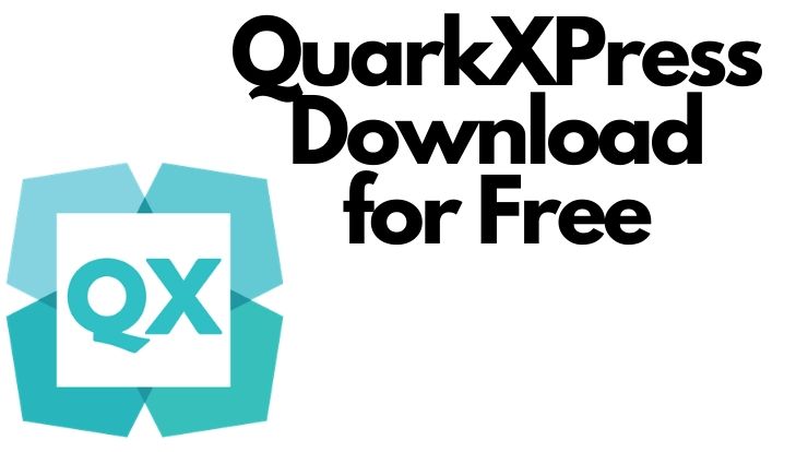 QuarkXPress Download for Free