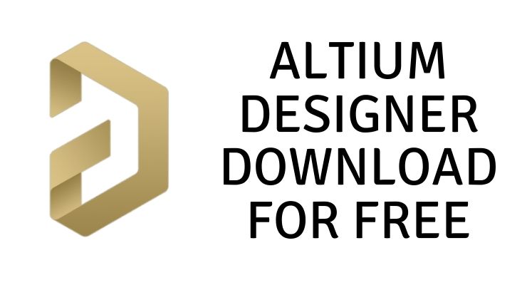 Altium Designer Download for Free