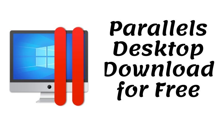 Parallels Desktop Download for Free