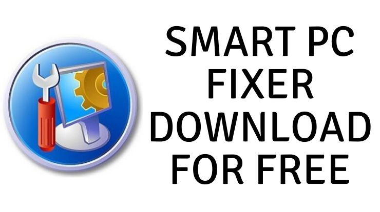 Smart PC Fixer Download for Free